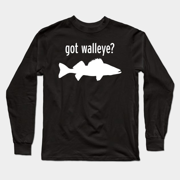 GOT WALLEYE? Long Sleeve T-Shirt by officegeekshop